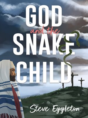 cover image of God and the Snake-child